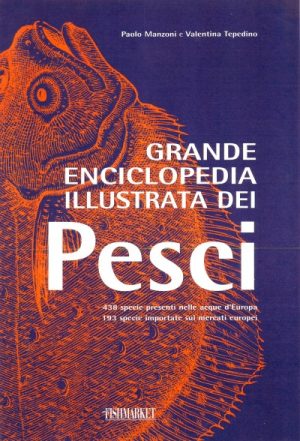 Grande enciclopedia illustrata dei pesci